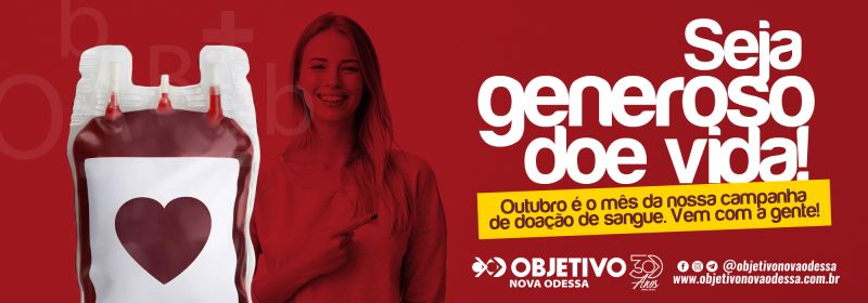 Colégio Objetivo Nova Odessa lança campanha de Doação de Sangue “DOE VIDA”